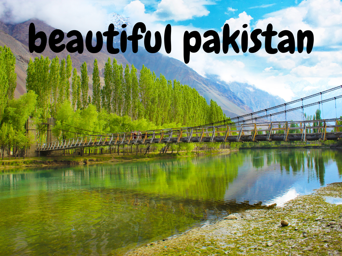 beautiful pakistan